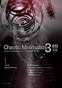 Chaotic Minimalists