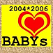 20042006 BABY♡