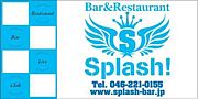 BAR&RESTAURANT ｢splash!｣