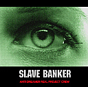 SLAVE BANKER
