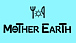 ե쥹ȥ MOTHER EARTH