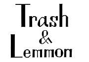 Trash&Lemmon