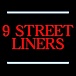 9 STREET LINERS