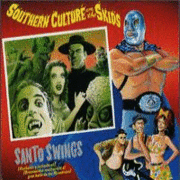 SOUTHERN CULTURE ON THE SKIDS