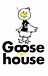We love goosehouse