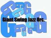 Giant Swing Jazz Orc.