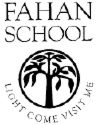FAHAN　SCHOOL　