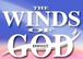 THE WINDS OF GOD