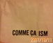 WE ARE COMME CA ISMER