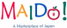 MAIDO!