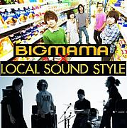 BIGMAMALOCAL SOUND STYLE