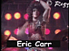 ERIC CARR