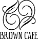 BROWN CAFE
