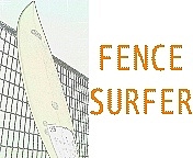 FENCE SURFER