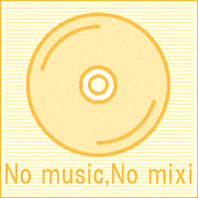 mixiミュージック／復活希望！