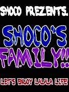 SHOCO's FAMILY