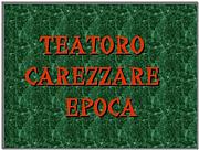 TEATORO CAREZZARE EPOCA