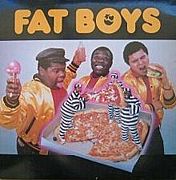 FAT BOYS(Old School)