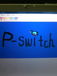 P-switch