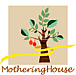 Mothering House