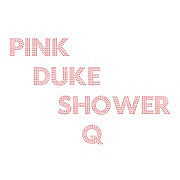 PINK DUKE SHOWER Q