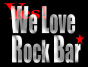 Yes! We Love Rock Bar★