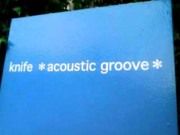knife acoustic groove