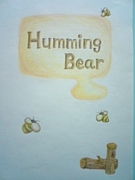 【Humming　Bear】