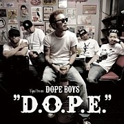 DOPE BOYS