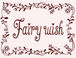 Fairy wish(^^)