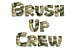 Brush Up Crew