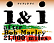 i and iafter Bob Marley