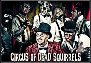 Circus Of Dead Squirrels