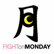 ˲ FIGHT on MONDAY