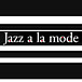 jazz a la mode