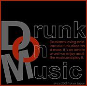 Drunk On Music