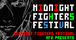 MIDNIGHT FIGHTERS FESTIVAL