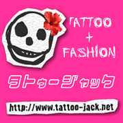 TATTOO-JACK!!!TATTOO+FASHION