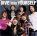 DIVE into YOURSELF♪