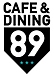 CAFE&DINING 89