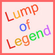 Lump of Legend