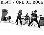 Riot!!! / ONE OK ROCK