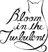 Bloom in the Turbulent