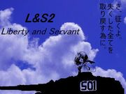 ＰＢＭ『Liberty and Servant』