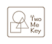 『Two-Me-Key“つみき”』