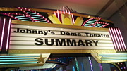 Johnny's Dome Theatre SUMMARY