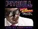 Give Me Everything／Pitbull