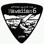 NO HAWAIIAN6 NO LIFE