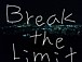 Break the Limit
