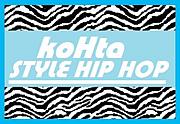 koHta's STYLE HIP HOP